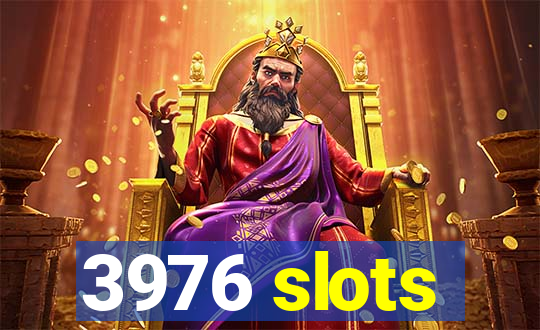 3976 slots